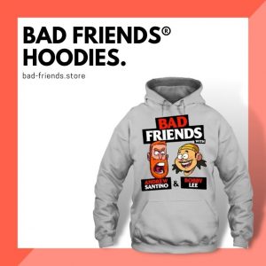 Bad Friends Hoodies