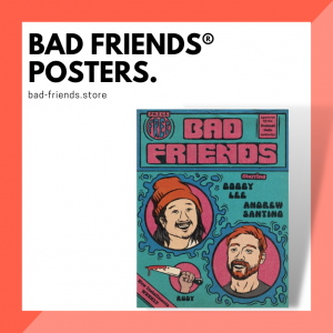 Bad Friends Posters
