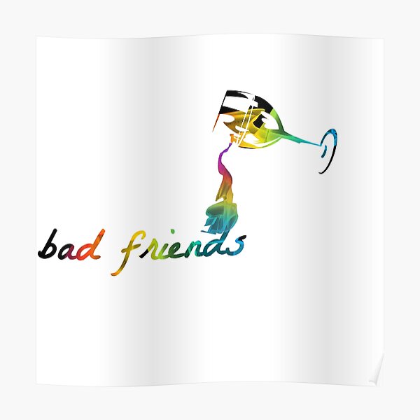 Bad friends Poster RB1010 product Offical Bad Friends Merch