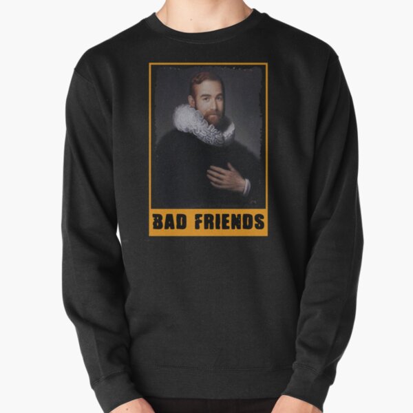 Bad friends Pullover Sweatshirt RB1010 product Offical Bad Friends Merch