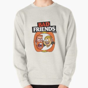 BAD FRIENDS PODCAST - BOBBY LEE - ANDREW SANTINO Pullover Sweatshirt RB1010 product Offical Bad Friends Merch