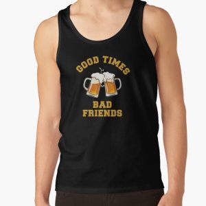 GOOD TIMES BAD FRIENDS Essential T-Shirt Tank Top RB1010 product Offical Bad Friends Merch
