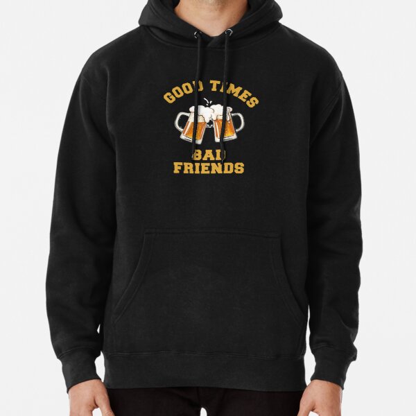 GOOD TIMES BAD FRIENDS Essential T-Shirt Pullover Hoodie RB1010 product Offical Bad Friends Merch